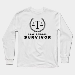 Law School Survivor Long Sleeve T-Shirt